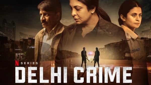 Delhi Crime (Netflix)