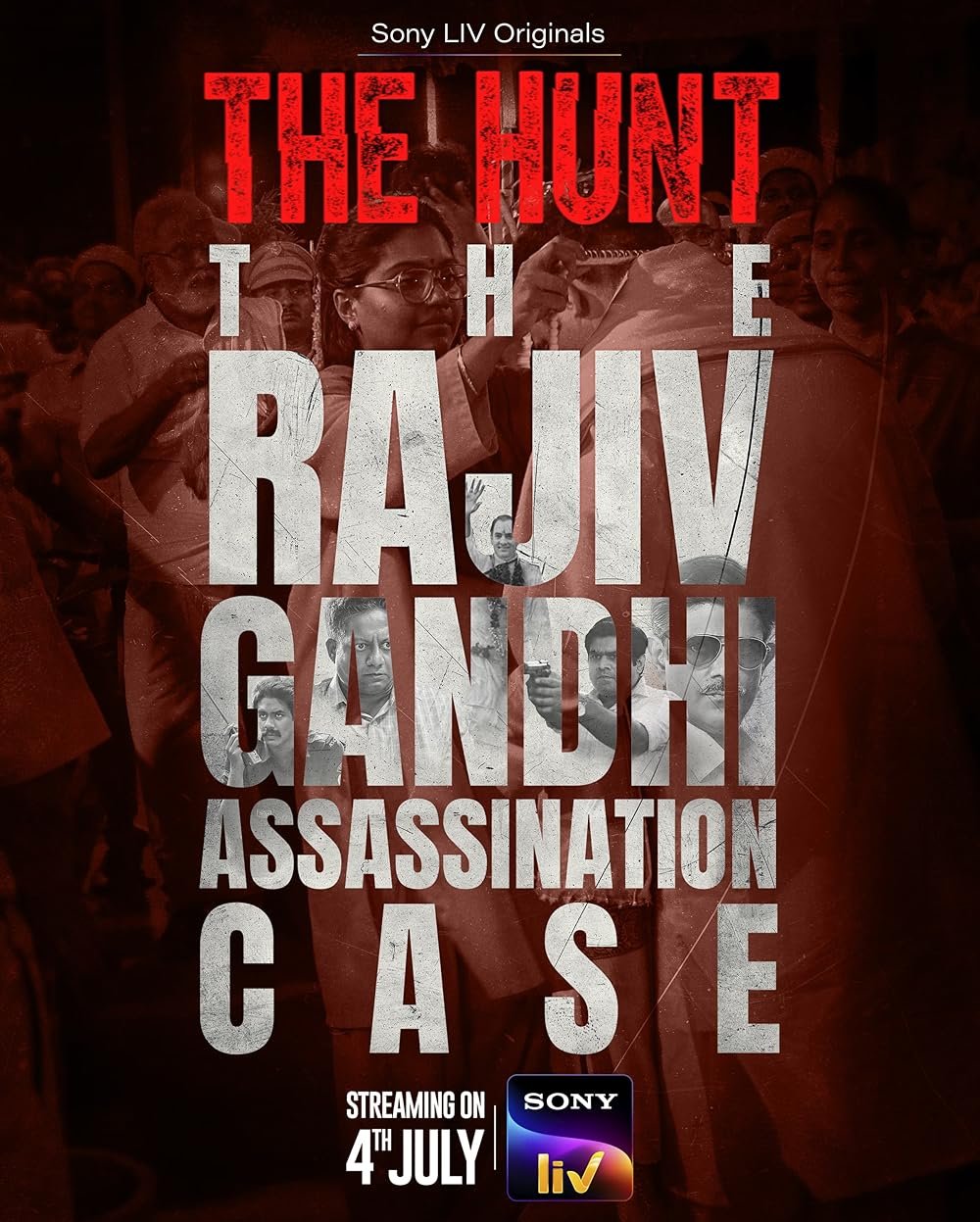 The Hunt: The Rajiv Gandhi Assassination Case (SonyLIV)