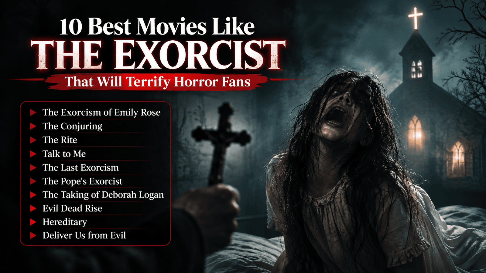 10 Best Movies Like The Exorcist That Will Terrify Horror Fans