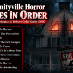 The Amityville Horror Movies in Order: Complete Chronological & Release Order Guide (2026)