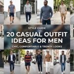 20 Casual Outfit Ideas for Men
